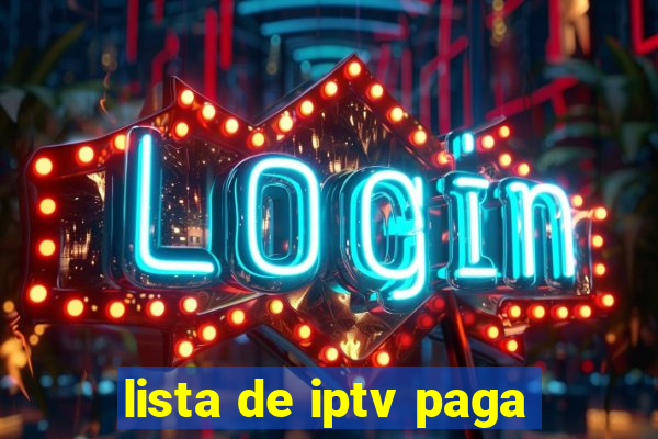 lista de iptv paga